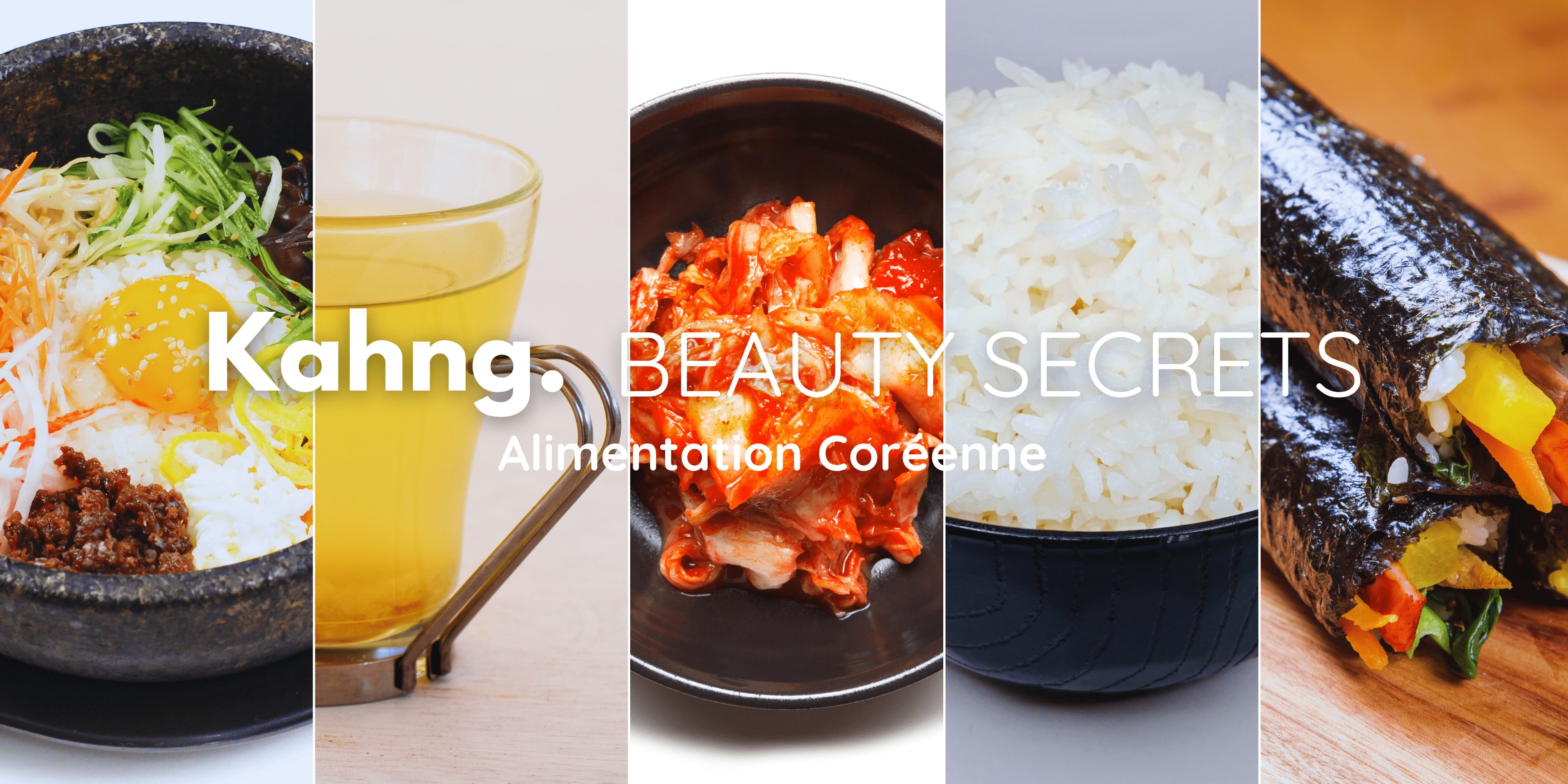 Alimentation coréenne : secret santé et beauté - Kahng